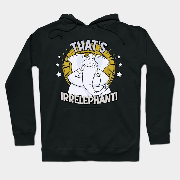Funny That’s Irrelephant - White Elephant Graphic Hoodie by Graphic Duster